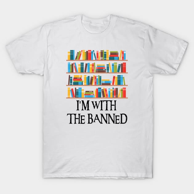 I'm With The Banned T-Shirt by Xtian Dela ✅